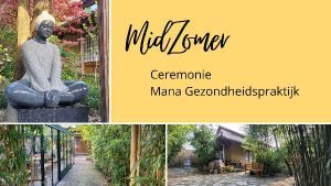 Workshops en retraites nederland midzomer